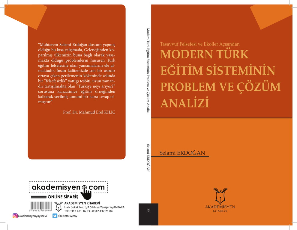 Tasavvuf Felefesi ve Ekolleri Açısından, Modern Türk Eğitim Sisteminin Problem ve Çözüm Analizi