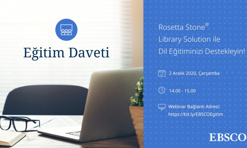 Rosetta Stone Dil Eğitim Aracı Webinarına Davetlisiniz!
