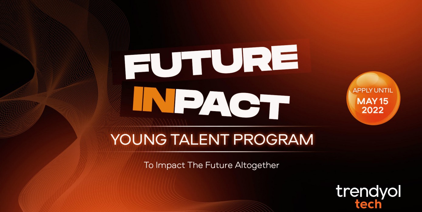 Trendyol Future İnpact Young Talent Program