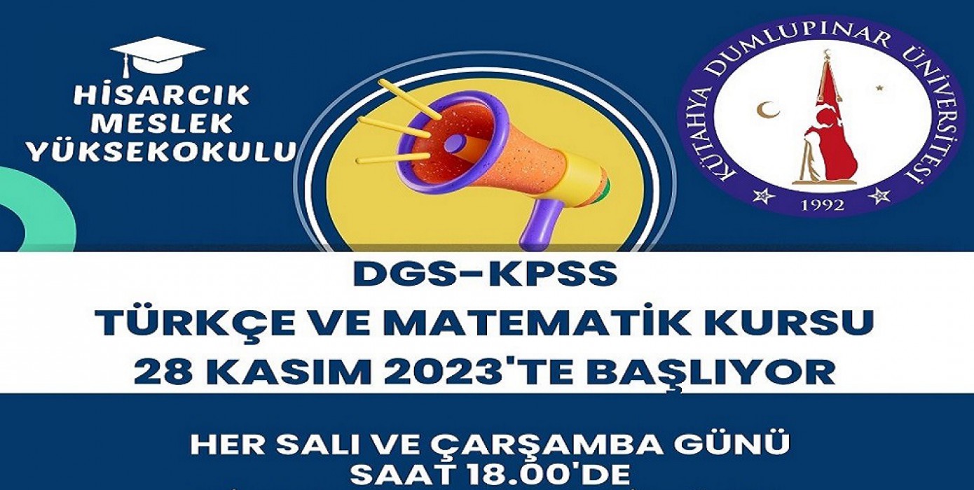 DGS - KPSS Türkçe ve Matematik Kursu 28 Kasım 2023‘te Başlıyor.